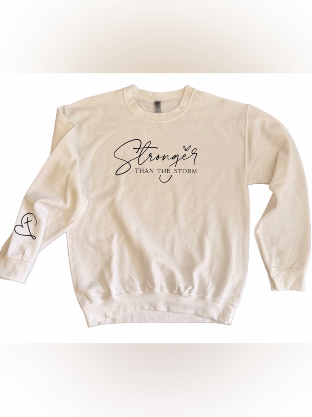 "Stronger Than The Storm" Graphic Sweatshirt